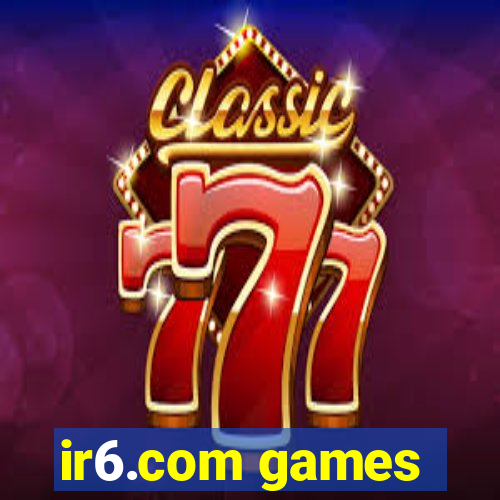 ir6.com games